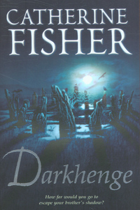 Book Cover for Darkhenge by Catherine Fisher