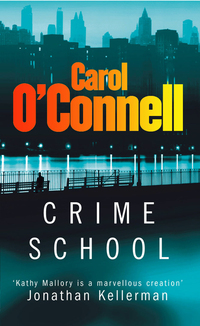 Book Cover for Crime School by Carol OConnell