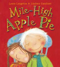 Book Cover for Mile-High Apple Pie by Laura Langston, Lindsey Gardiner