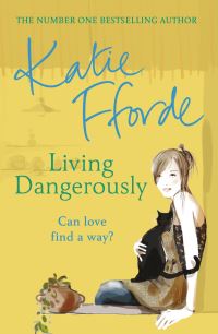 Book Cover for Living Dangerously by Katie Fforde