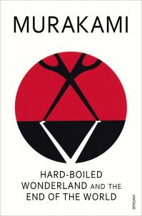 Book Cover for Hard-Boiled Wonderland and the End of the World by Haruki Murakami