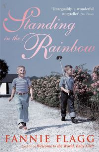 Book Cover for Standing in the Rainbow by Fannie Flagg