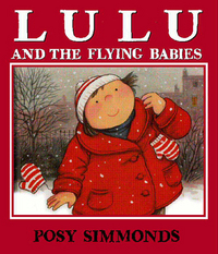 Book Cover for Lulu and the Flying Babies by Posy Simmonds