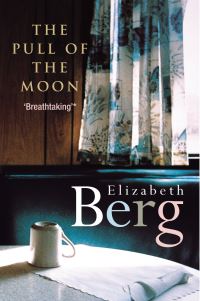 Book Cover for The Pull of the Moon by Elizabeth Berg