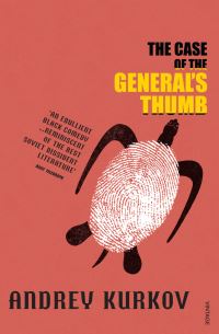 Book Cover for The Case of the General's Thumb by Andrei Kurkov