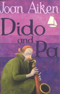 Book Cover for Dido and Pa by Joan Aiken, Pat Marriott