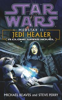 Book Cover for Jedi Healer by Michael Reaves, Steve Perry