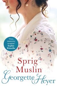 Book Cover for Sprig Muslin by Georgette Heyer
