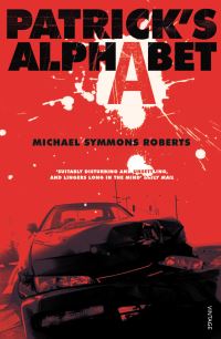 Book Cover for Patrick's Alphabet by Michael Symmons Roberts