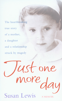 Book Cover for Just One More Day by Susan Lewis