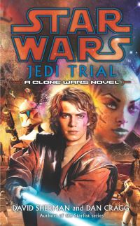 Book Cover for Jedi Trial by David Sherman, Dan Cragg