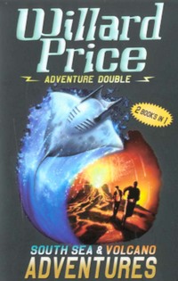 Book Cover for South Sea & Volcano Adventures by Willard Price