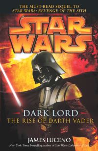 Book Cover for The Rise of Darth Vader by James Luceno