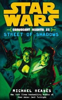 Book Cover for Street of Shadows by Michael Reaves