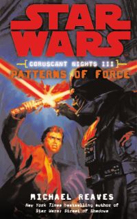 Book Cover for Patterns of Force by Michael Reaves