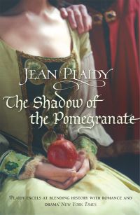 Book Cover for The Shadow of the Pomegranate by Jean Plaidy