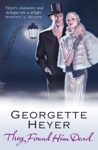 Book Cover for They Found Him Dead by Georgette Heyer