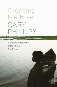 Book Cover for Crossing the River by Caryl Phillips