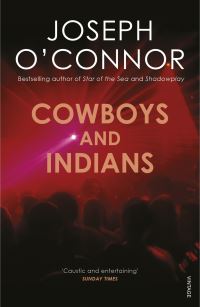 Book Cover for Cowboys and Indians by Joseph OConnor