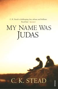 Book Cover for My Name Was Judas by C K Stead