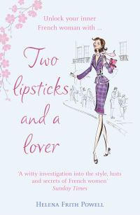 Book Cover for Two Lipsticks and a Lover by Helena Frith Powell