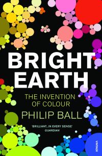 Book Cover for Bright Earth by Philip Ball