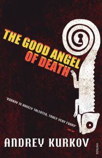 Book Cover for The Good Angel of Death by Andrei Kurkov