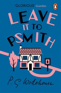 Book Cover for Leave It to Psmith by P G Wodehouse