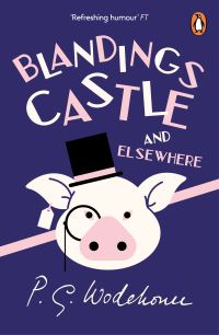 Book Cover for Blandings Castle - And Elsewhere by P G Wodehouse