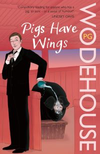 Book Cover for Pigs Have Wings by P G Wodehouse