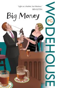 Book Cover for Big Money by P G Wodehouse