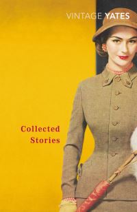Book Cover for The Collected Stories by Richard Yates