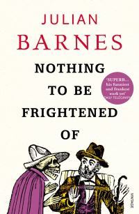 Book Cover for Nothing to Be Frightened Of by Julian Barnes