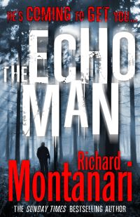Book Cover for The Echo Man by Richard Montanari