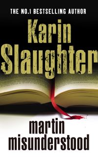 Book Cover for Martin Misunderstood by Karin Slaughter