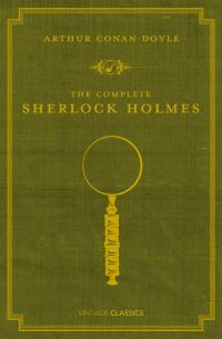 Book Cover for The Complete Sherlock Holmes by Arthur Conan Doyle