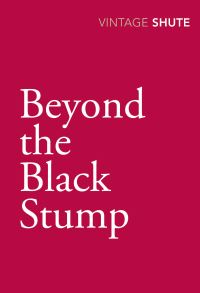 Book Cover for Beyond the Black Stump by Nevil Shute