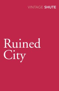 Book Cover for Ruined City by Nevil Shute