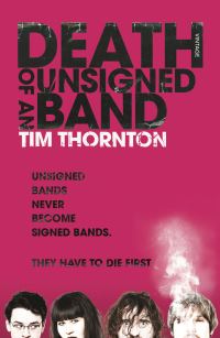 Book Cover for Death of an Unsigned Band by Tim Thornton