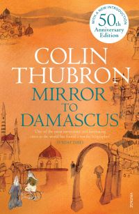 Book Cover for Mirror to Damascus by Colin Thubron