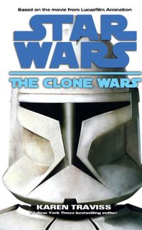 Book Cover for The Clone Wars by Karen Traviss, George Lucas