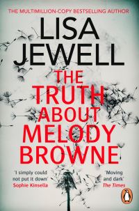 Book Cover for The Truth About Melody Browne by Lisa Jewell