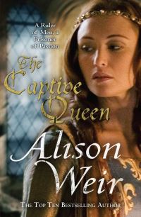 Book Cover for The Captive Queen by Alison Weir