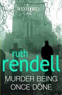 Book Cover for Murder Being Once Done by Ruth Rendell