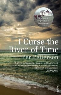 Book Cover for I Curse the River of Time by Per Petterson