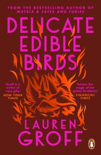 Book Cover for Delicate Edible Birds by Lauren Groff