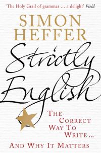 Book Cover for Strictly English by Simon Heffer