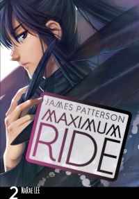 Book Cover for Maximum Ride. 2 by NaRae Lee, James Patterson, Abigail Blackman