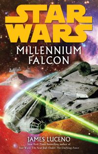 Book Cover for Millennium Falcon by James Luceno