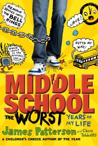 Book Cover for Middle School: The Worst Years of My Life by James Patterson
